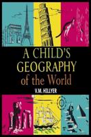 A Child's Geography of the World