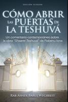 Como Abrir Las Puertas De La Teshuva