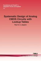 Systematic Design of Analog CMOS Circuits With Lookup Tables