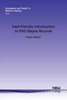 User-Friendly Introduction to PAC-Bayes Bounds