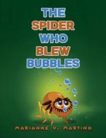 The Spider Who Blew Bubbles