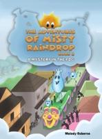 The Adventures of Misty Raindrop. Book 2