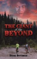 The Giant of the Beyond