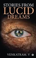 Stories from Lucid Dreams