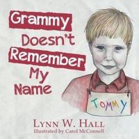 Grammy Doesn't Remember My Name
