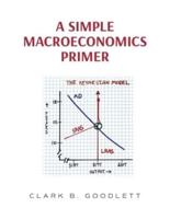 A Simple Macroeconomics Primer