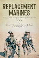 Replacement Marines: The Levy to the Twenty-First Century's War on Terror