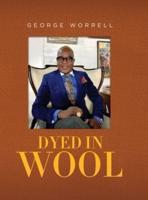 DYED IN WOOL