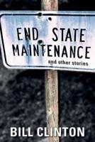 End State Maintenance and Other Stories