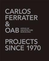 Carlos Ferrater & OAB, Office of Architecture Barcelona (2 Vol. Set)