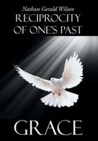 Reciprocity of One's Past: Grace