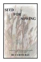 Seed for Sowing
