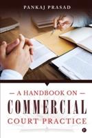 A Handbook on Commercial Court Practice