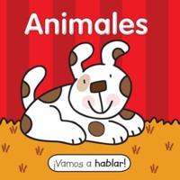 Vamos a Hablar: Animales (Let's Get Talking Animals Spanish Language)