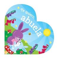 Te Quiero, Abuela (I Love Grandma Spanish Language)
