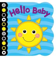 Hello Baby Board Book