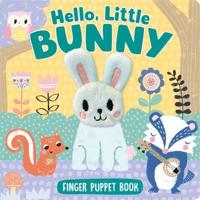 Hello, Little Bunny (Finger Puppet Book)