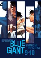 Blue Giant Omnibus. Volumes 9-10