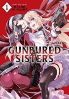 Gunbured X Sisters. Vol. 1