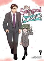 My Senpai Is Annoying. Volume 7