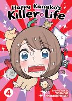 Happy Kanako's Killer Life. Vol. 4