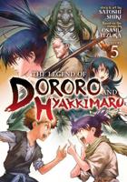 The Legend of Dororo and Hyakkimaru. Vol. 5