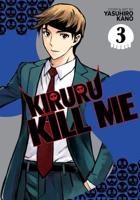 Kiruru Kill Me. Vol. 3