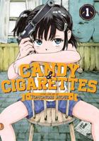 Candy and Cigarettes. Vol. 1
