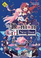 The Demon Girl Next Door. Vol. 6