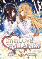 I'm in Love With the Villainess. Vol. 5