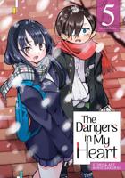 The Dangers in My Heart. Volume 5