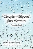 Thoughts Whispered from the Heart
