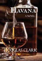Havana: A Novel
