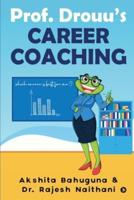 Prof. Drouu's Career Coaching
