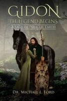 Gidon: The Legend Begins: A Saga of Parallel Earth
