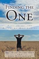 Finding the One: Part II of the Becoming One Series