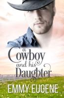 A Cowboy and his Daughter: A Johnson Brothers Novel