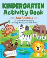 Kindergarten Activity Book: Zoo Animals