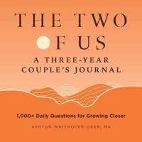 The Two of Us: A Three-Year Couples Journal