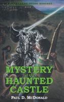 Mystery at the Haunted Castle :  A Flaugherty Twins Mystery -  Book 1