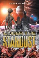 Under the Stardust