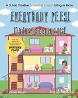Everybody Pees / ¡Todos hacemos pis!: A Suteki Creative Spanish & English Bilingual Book