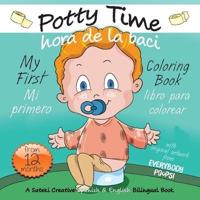 My First Potty Time Coloring Book / Mi primero hora de la baci libro para colorear: A Suteki Creative Spanish & English Bilingual Book