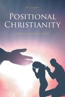 Positional Christianity: God's Power for Today's Troubles