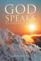 How God Speaks to Ordinary People