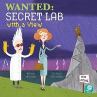 Wanted: Secret Lab With a View