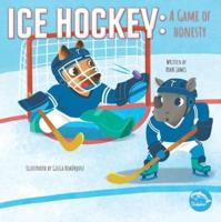 Ice Hockey: A Game of Honesty