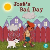 José's Bad Day