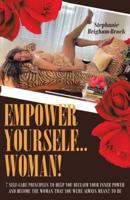 Empower Yourself... Woman!