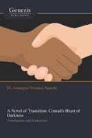 A Novel of Transition: Conrad's Heart of Darkness